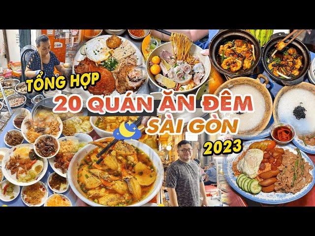 Tổng hợp 20 QUÁN ĂN ĐÊM Sài Gòn ngon và chất lượng năm 2023 | Địa điểm ăn uống