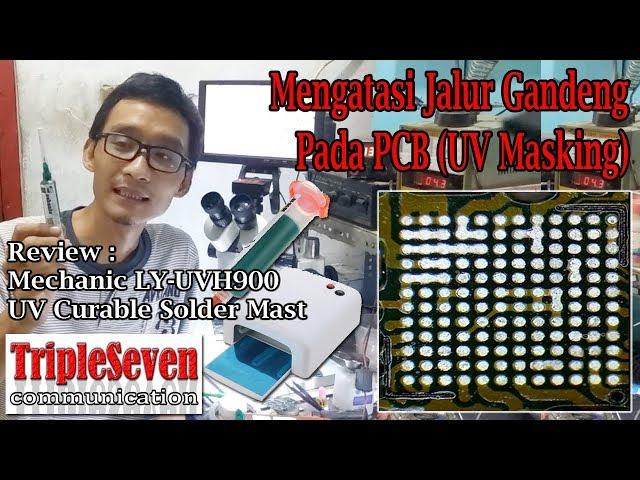 Solder Mask Repair, Review Mechanic LY-UVH900