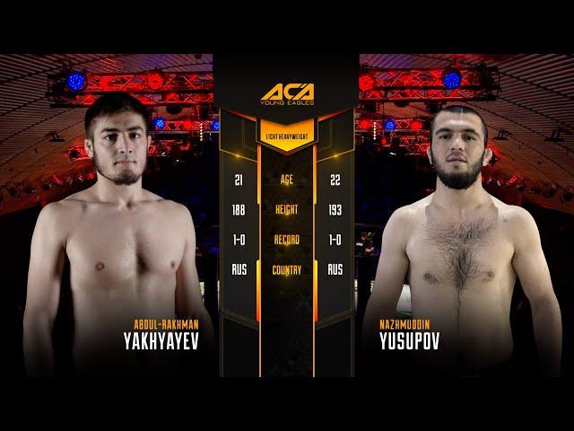 Абдул Рахман Яхъяев vs  Нажмуддин Юсупов I Abdul Rakhman Yakhyaev  vs  Nazhmuddin Yusupov I ACA YE