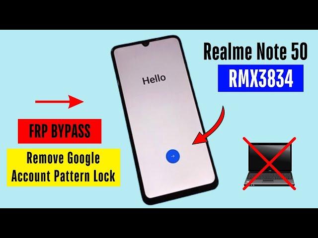 Realme Note 50 Frp Bypass/Unlock Without Pc 2024 | Realme Note 50 Remove Google Account Android 13