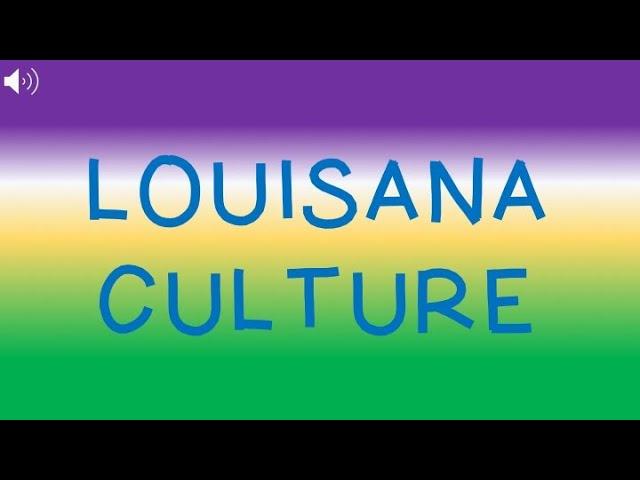 Louisiana Culture