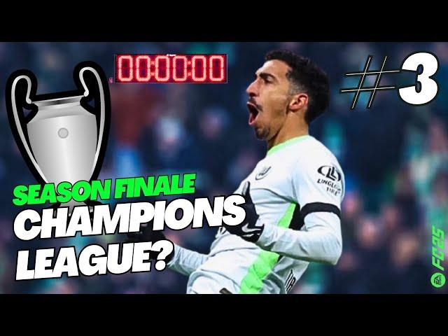 CHAMPIONS LEAGUE OR HEARTBREAK? SEASON FINALE! | | VfL Wolfsburg Career Mode EP3 (w/Storylines)