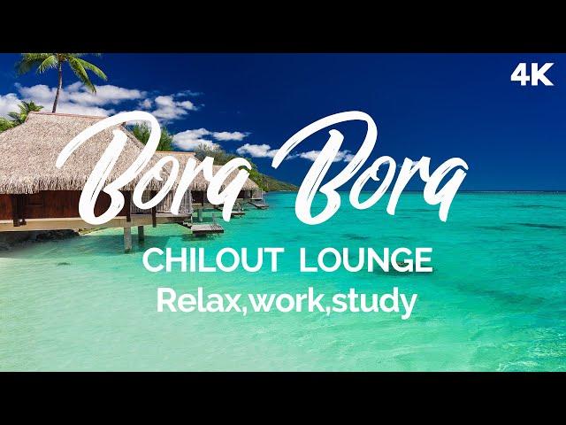 Chillout music videos , lounge music, Chill out work, Scenic videos 4k , 4k beautiful nature, Chill