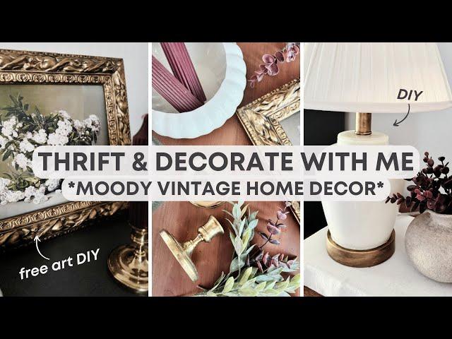 Thrift & Decorate With Me | DIY Vintage Style Home Decor | High End Aesthetic Thrifts