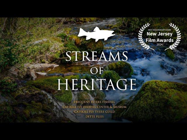 Catskills Dry Fly Fishing History | Streams of Heritage (2023) | Full Documentary Film