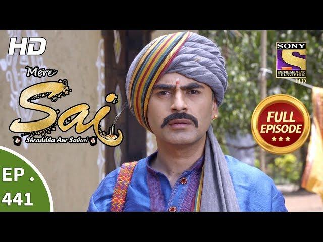 Mere Sai - Ep 441 - Full Episode - 3rd June, 2019