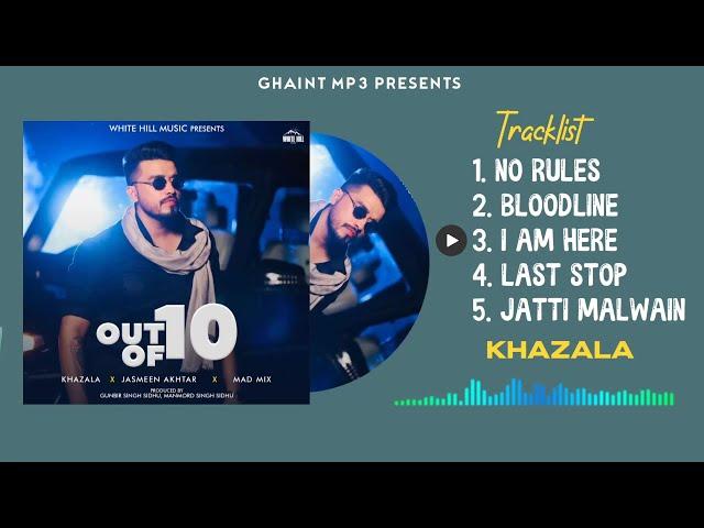 Out Of 10 - Khazala | Jasmeen Akhtar (Full Album) Khazala Full Ep Out Of 10 New Punjabi Song 2024