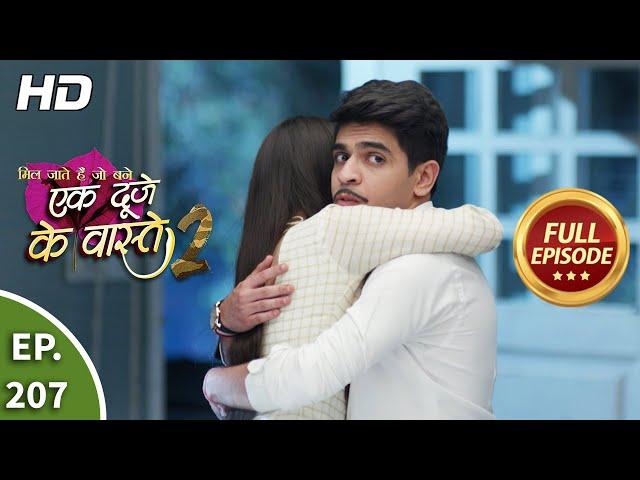 Ek Duje Ke Vaaste 2 - Ep 207 - Full Episode - 16th March, 2021