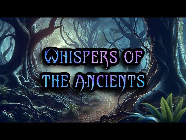 Whispers of the Ancients - Welcome to MythMinimus