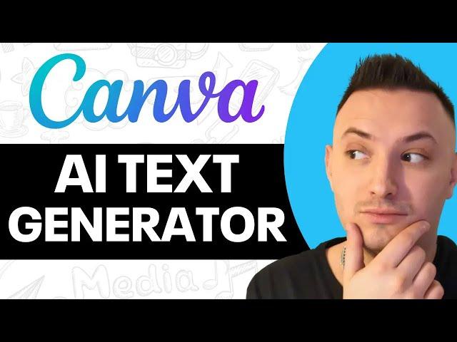 How to Use Canva AI Text Generator (Step by Step)