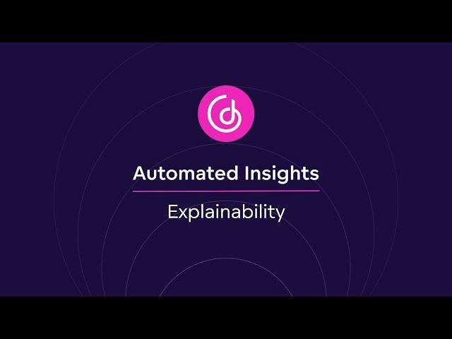 #10 Automated Insights - Explainability [2023]