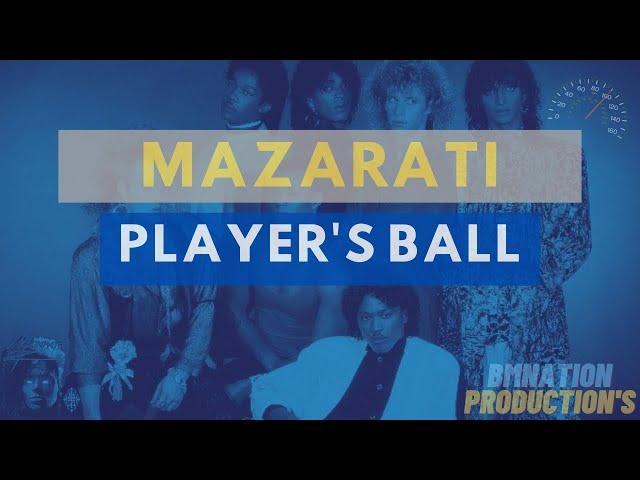 Mazarati Player's Ball (Remastered): The BrownMark Extended Mix