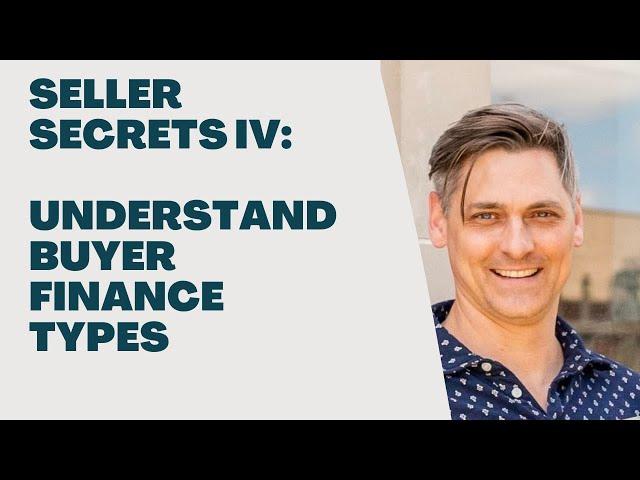 House Selling Secrets: Buyer Finance Types