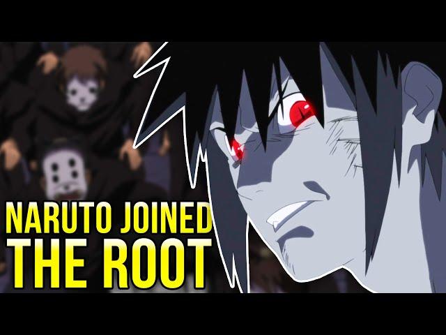 What if Naruto JOINED The Root?!