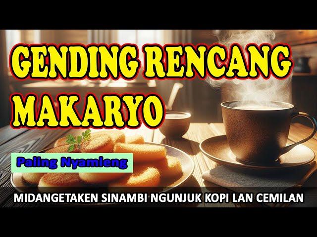 Gending Jawa Rencang Makaryo, Nglaras Gending Jawa Sinambi Nyambut Gawe Ngunjuk Kopi Lan Cemilan