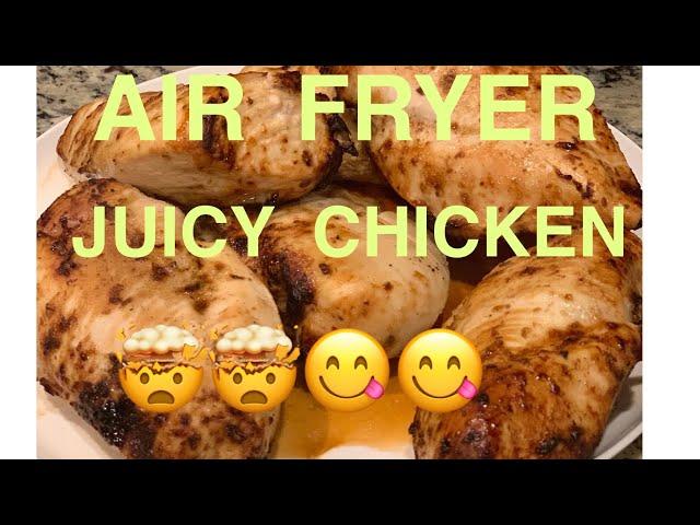 Air Fryer Juicy Chicken/Super Easy Chicken