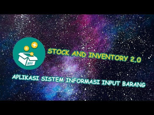 Review Aplikasi Sistem Informasi Input Barang Android - Stock And Inventory 2.0