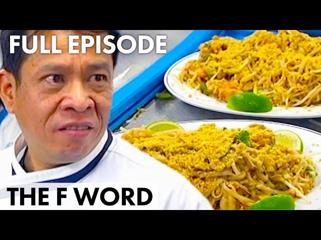 Gordon Ramsay's Pad-Thai Gets Roasted | The F Word FULL EPISODE