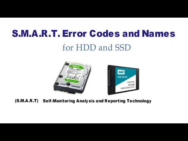 S.M.A.R.T. Errors Codes and message for HDD and SSD - Technical Adan