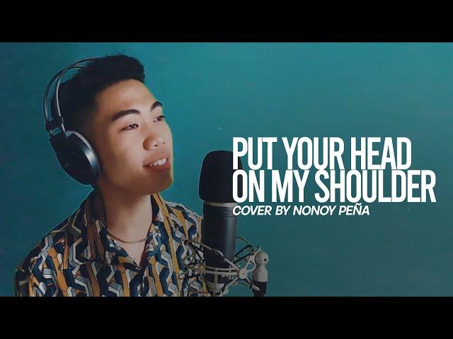 Put Your Head On My Shoulder - Paul Anka (Cover by Nonoy Peña)