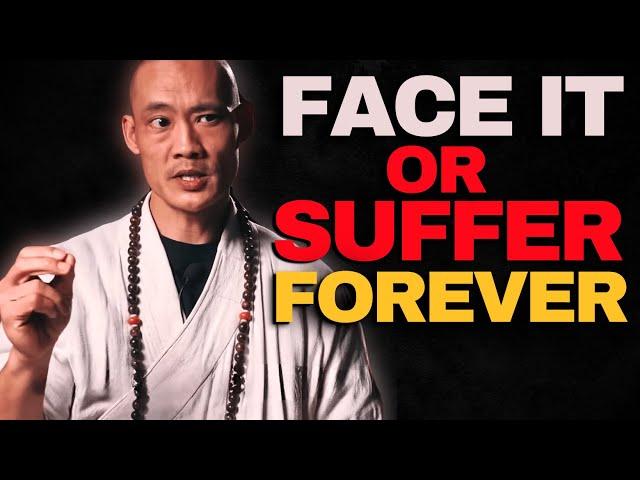 Face Your Pain – Or It Will Control You Forever - Master Shi Heng Yi (The Inner - Mapping Inside )