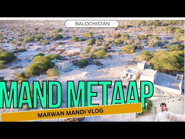 Mand Metaap |Balochistan|Marwan Mandi Vlog|​⁠@MZPRODUCTIONMAND