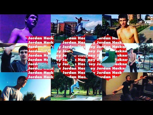 Jordan Hackney's Skate Video Parts