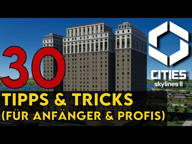 Meine 30 BESTEN Tipps und Tricks nach 100 Stunden Cities: Skylines 2!