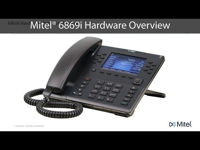 Mitel® 6869i Hardware Overview Tutorial