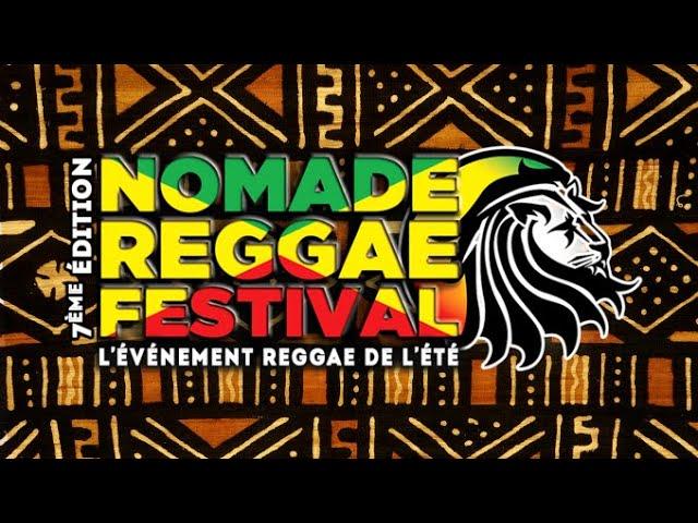 Teaser du Nomade Reggae Festival 2022 7ème édition  Les 5, 6 et 7Août au Le Phare Grand - Chambéry