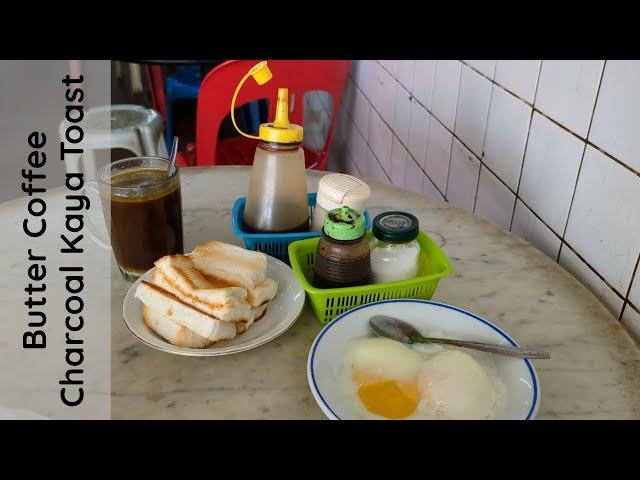 Breakfast In An Old School Coffee Shop | Butter Coffee, Charcoal Grilled Kaya Toast