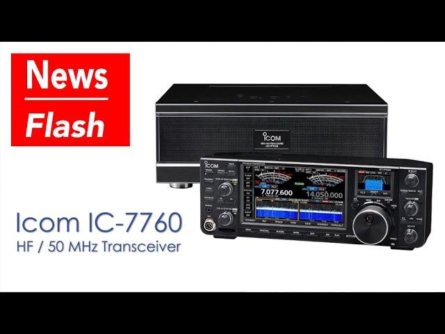 Icom IC 7760 Transceiver Arrival - Ham Radio Feature