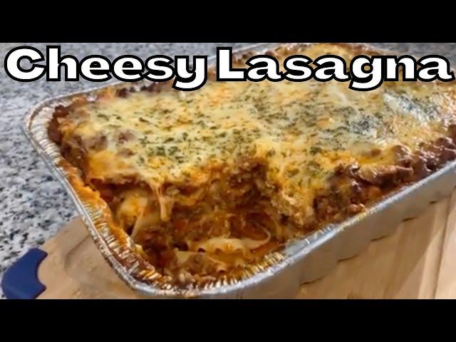 How to make Delicious Homemade Lasagna