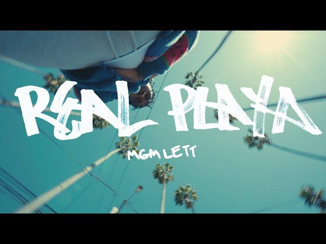 Mgm Lett - Real Playa (Official Video)