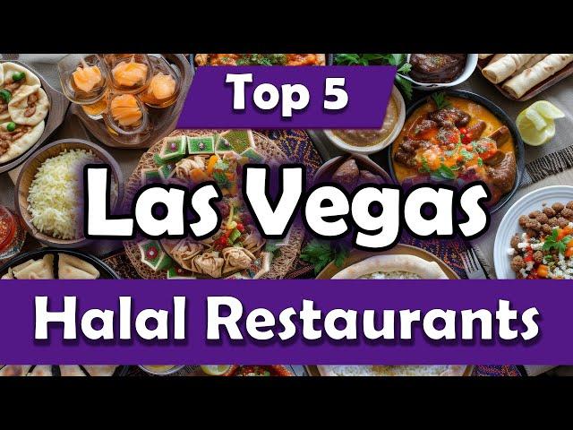 Top 5 Halal Restaurants in Las Vegas - English