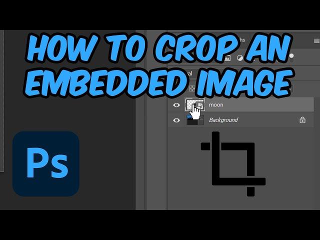 How to Crop an Embedded Image in Adobe Photoshop