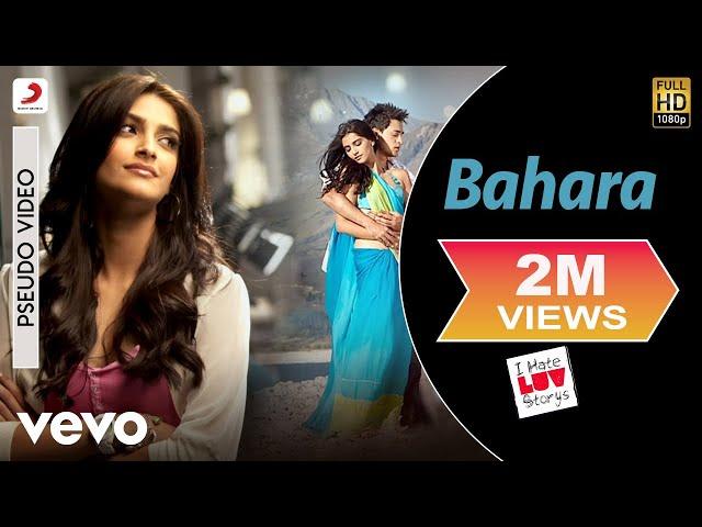 Bahara Best Audio Song - I Hate Luv Storys|Sonam Kapoor|Shreya Ghoshal|Vishal Shekhar