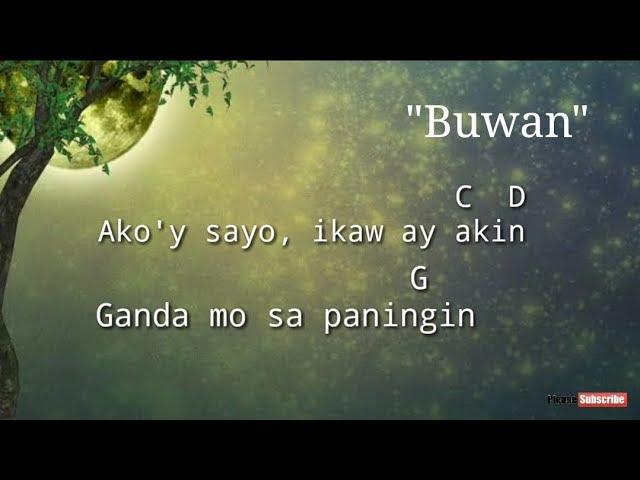 Buwan - Juan Karlos Labajo(LYRICS and CHORDS)