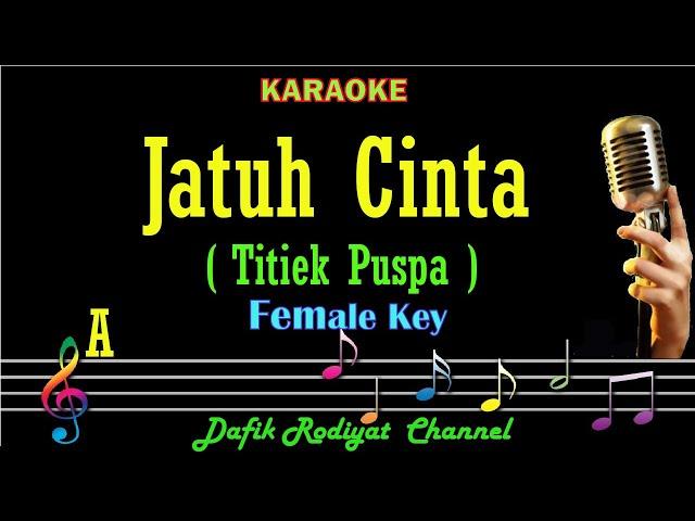 Jatuh Cinta (Karaoke) Titiek Puspa Nada Wanita/ Cewek/ Female key A