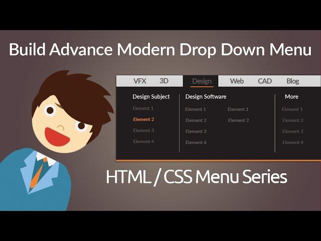 HTML & CSS : Build Advance Modern Drop Down Menu