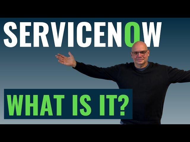 What is ServiceNow?