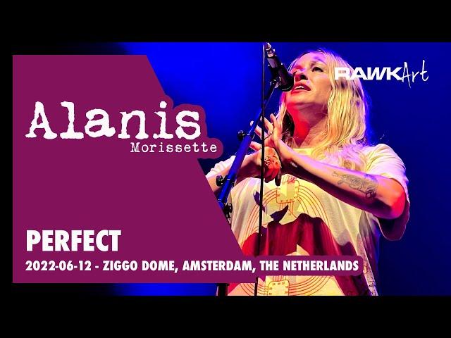 Alanis Morissette - Perfect - 2022-06-12 - Ziggo Dome, Amsterdam, The Netherlands