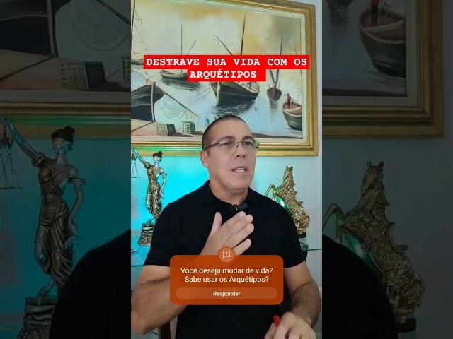 Como destravar sua vida, para ter mais abundância, saúde e prosperidade usando os Arquétipos?