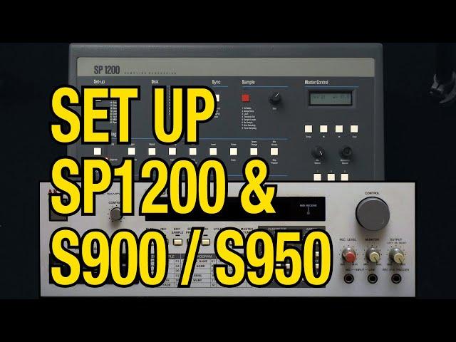 How to set up the SP1200 with an Akai S900 / S950 Sampler