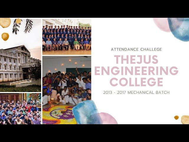 THEJUS | Mechanical Engg | 2013 - 2017 Batch | Attendance Challenge 2020