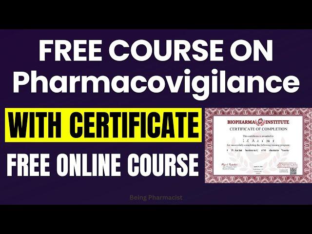 (FREE) Certificate Course in Pharmacovigilance | Free Pharmacy Certificate Course