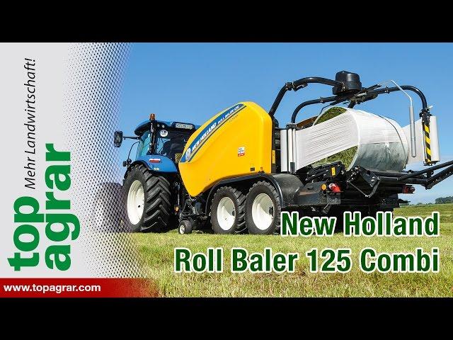 New Holland Roll Baler 125 Combi: Press-Wickel-Kombi im top agrar-Test