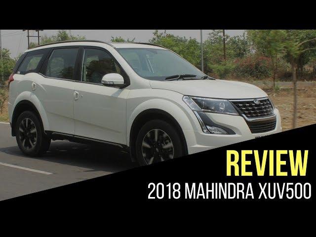 2018 Mahindra XUV500 Review