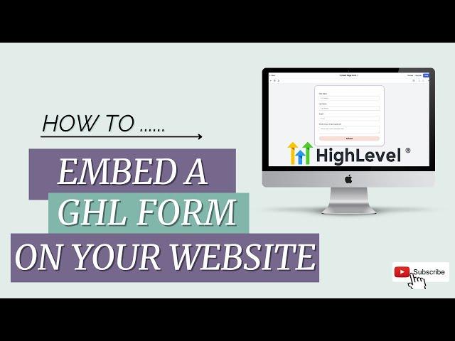 How to Embed a GHL Form on Your Website