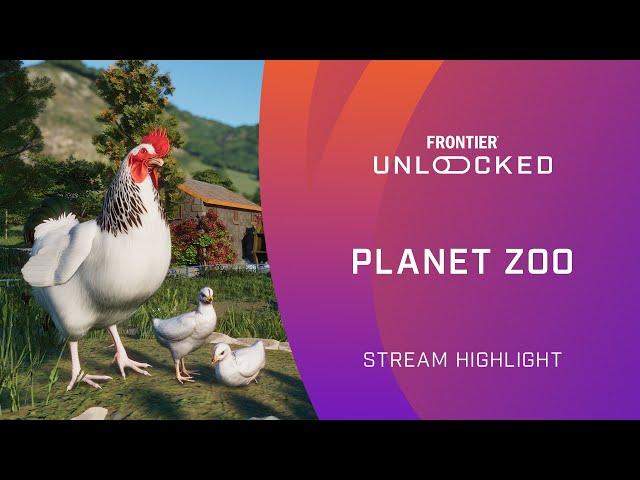 Planet Zoo | Frontier Unlocked Stream Highlight April 2024